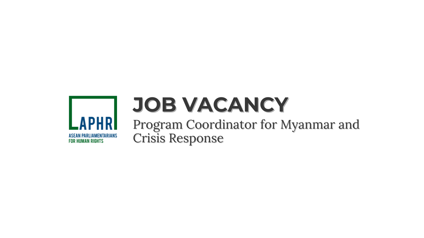 Job Vacancy: Program Coordinator for Myanmar and Crisis Response
